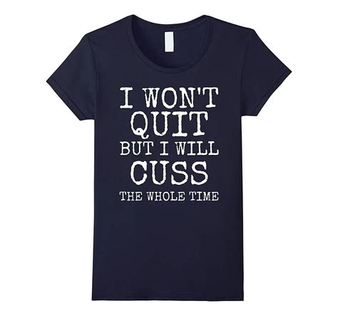 I Won T Quit But I Will Cuss The Whole Time T Shirt Design T Shirt Cute Cartoon Tops Printed