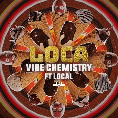 Vibe Chemistry Loca Remix Lyrics Genius Lyrics