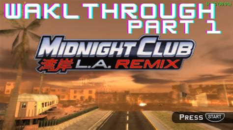 Midnight Club La Remix Psp Walkthrough Part 1 Youtube