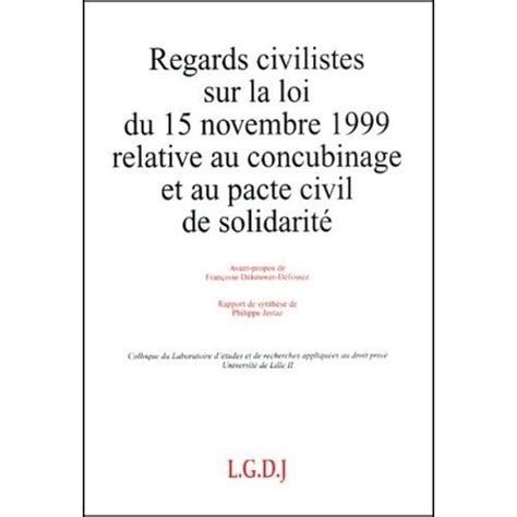 Regards Civilistes Sur La Loi Du 15 Novembre 1999 Relative Au