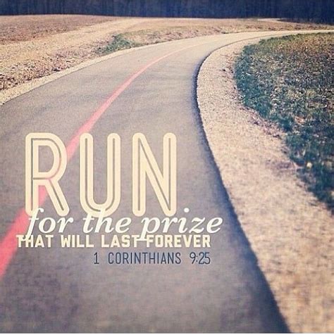 89 Best Run The Race Images On Pinterest Runners Scriptures And Sats