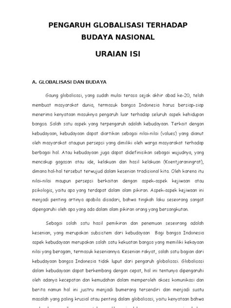 Indonesia dari kehidupan masyarakat indonesia. Pengaruh Globalisasi Terhadap Budaya Nasional