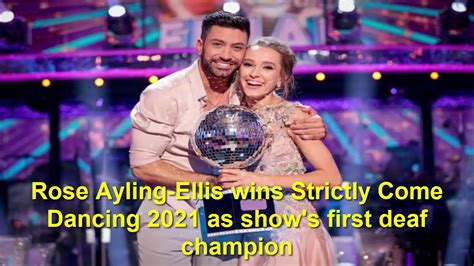 Rose Ayling Ellis Wins Strictly Come Dancing 2021 As Shows First Deaf Champion Youtube