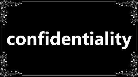 Confidentiality Definition And How To Pronounce Youtube