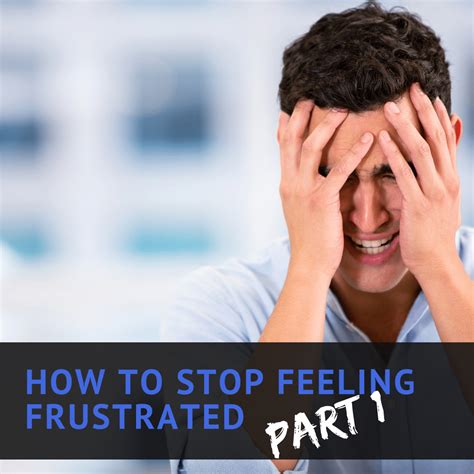How To Stop Feeling Frustrated Part 1 Adam Mckenzie
