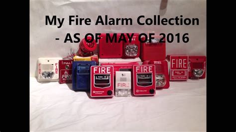 My Fire Alarm Collection As Of May 2016 Youtube