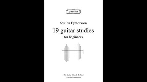 Estudo 8 Sveinn Eythorsson 19 Guitar Studies For Beginners Youtube
