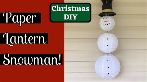 Paper Lantern Snowman Hanging Decor Diy Christmas And Winter Decoration