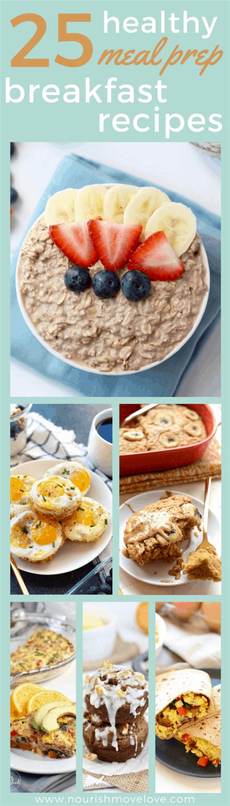25 Healthy Meal Prep Breakfast Recipes Nourish Move Love