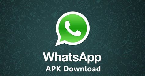 WhatsApp APK - Download WhatsApp Messenger APK Latest Version
