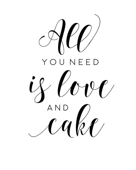 Printable Wall Art All You Need Is Love And Cake Love Signfood Quote