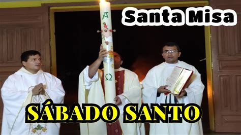 Santa Misasabado De Gloria Youtube