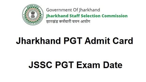 Jharkhand Pgt Admit Card Link Out Jssc Nic In Exam Date