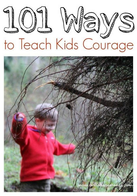 Ways To Teach Kids Courage