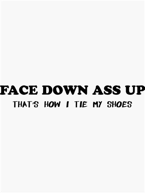 Face Down Ass Up Sticker By Bethany Bailey Redbubble