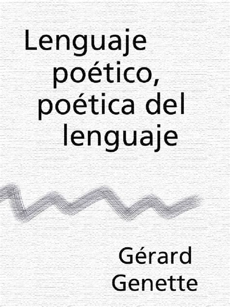 Lenguaje Poético Poética Del Lenguaje Gerard Genette Pdf
