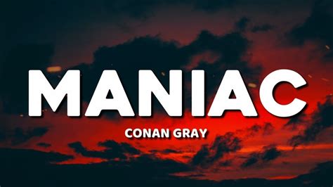 Maniac Conan Gray Lyrics Youtube