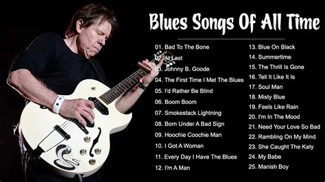 Blues Music Playlist Top 100 Greatest Blues Songs Of All Time Best