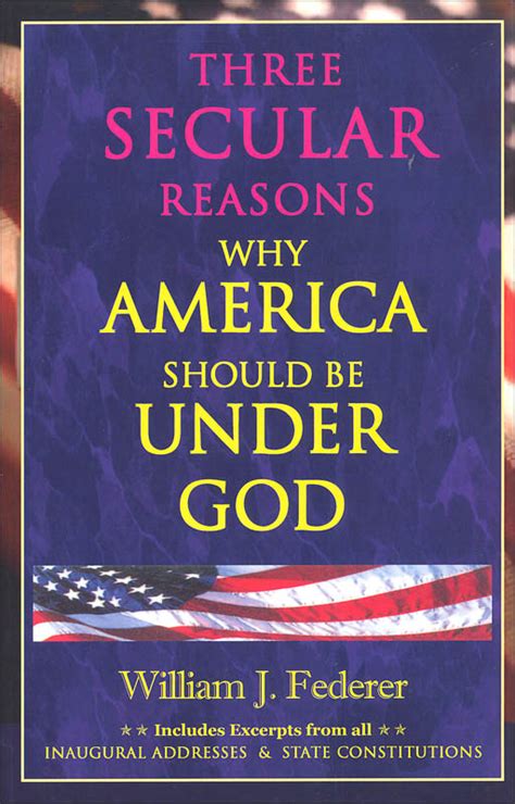 Three Secular Reasons Why America Should Be Under God Amerisearch 9780975345511