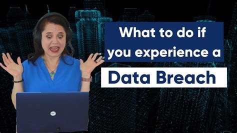 What To Do If You Experience A Data Breach And Data Breaches That Might Have Affected You Youtube