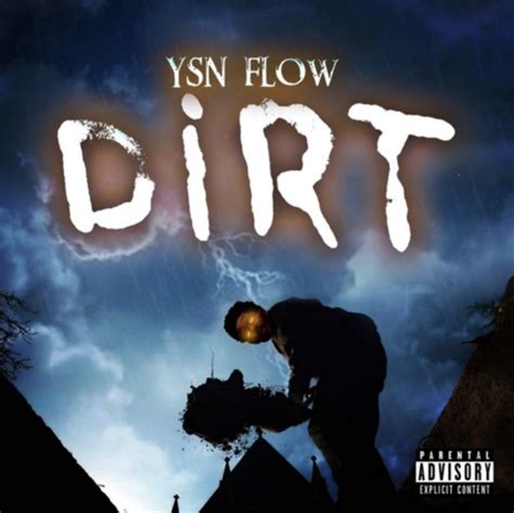 Ysn Flow Drops Off New Hit Single Dirt Daily Chiefers