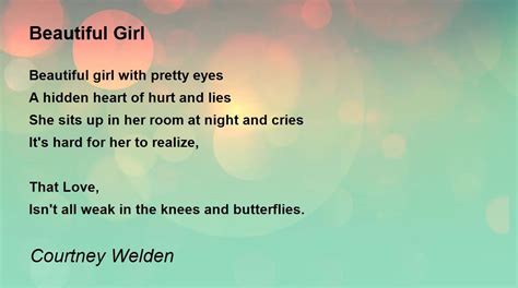 Beautiful Girl Beautiful Girl Poem By Courtney Welden