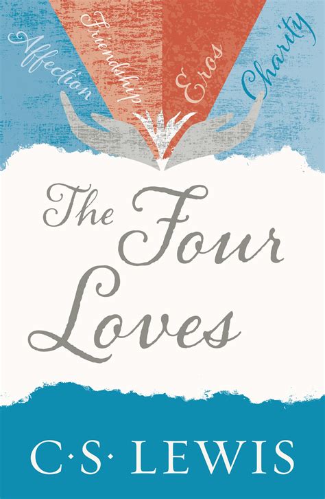 The Four Loves By Cs Lewis Fast Delivery At Eden 9780007461226