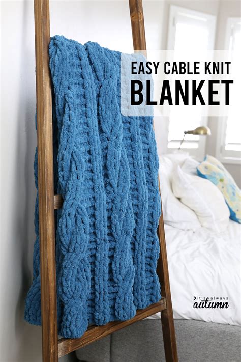 How To Make A Chunky Cable Knit Blanket With Loop Yarn Its Always Autumn