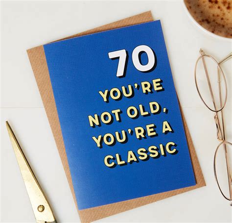 70th Birthday Card You Are A Classic By Coconutgrass