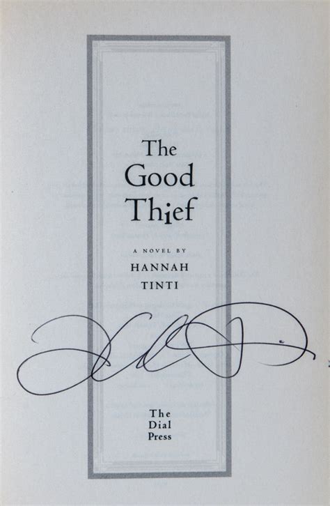 The Good Thief A Novel By Tinti Hannah Near Fine Hardcover 2008