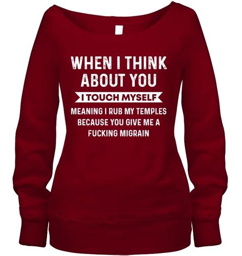 When I Think About You Funny Shirts Funny Mugs Funny T Shirts For Woman