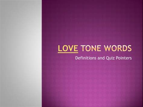 Ppt Love Tone Words Powerpoint Presentation Free Download Id2165905