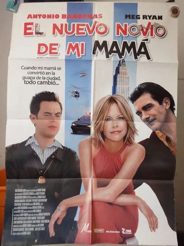 Poster El Nuevo Novio De Mama Meg Ryan Antonio Banderas Cuotas Sin Inter S