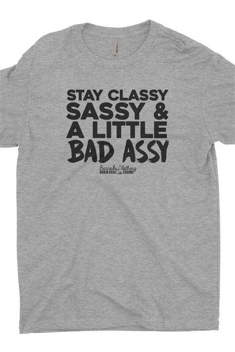 Stay Sassy Classy And A Little Bad Assy Blacked Out Shopperboard