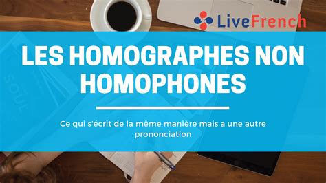 French words written the same way but pronounced differently - Live ...