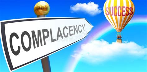 Complacency Leads To Success Stock Illustration Illustration Of