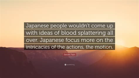 Satoshi Tajiri Quotes 11 Wallpapers Quotefancy
