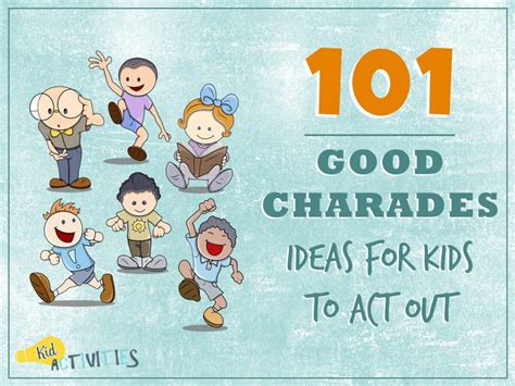 101 Good Charades Ideas For Kids To Act Out Plus Movie
