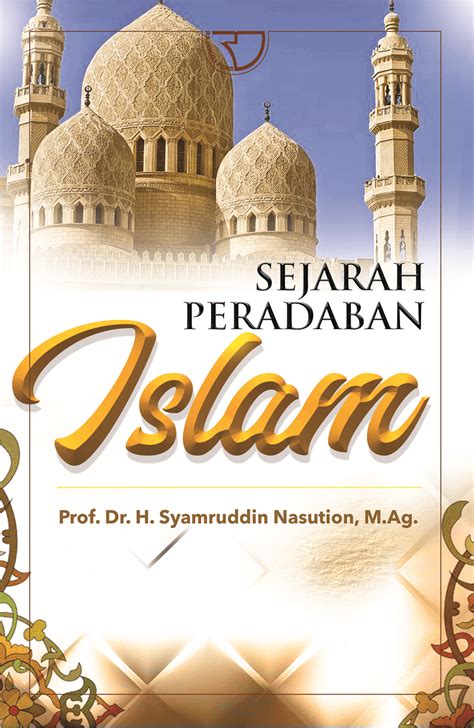 Buku Sejarah Peradaban Islam Homecare24