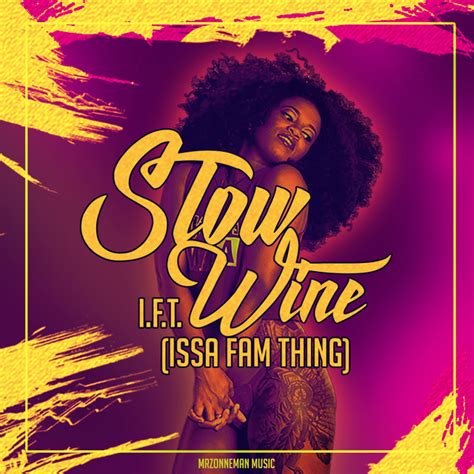 Slow Wine Single By I F T Spotify