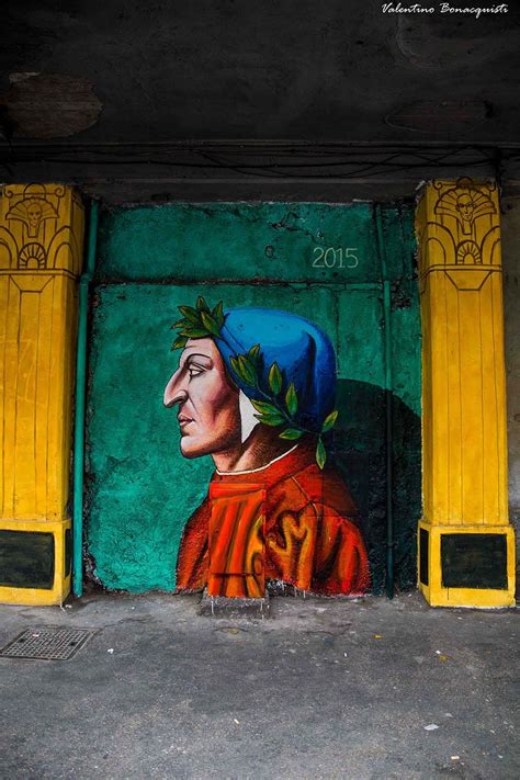 Dante Alighieri Urban Life Urban Art Art Promotion Amazing Street