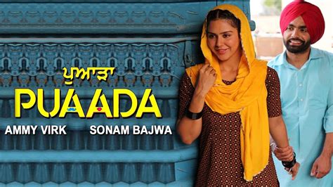 Ammy Virk And Sonam Bajwa Puaada New Punjabi Movie Official First