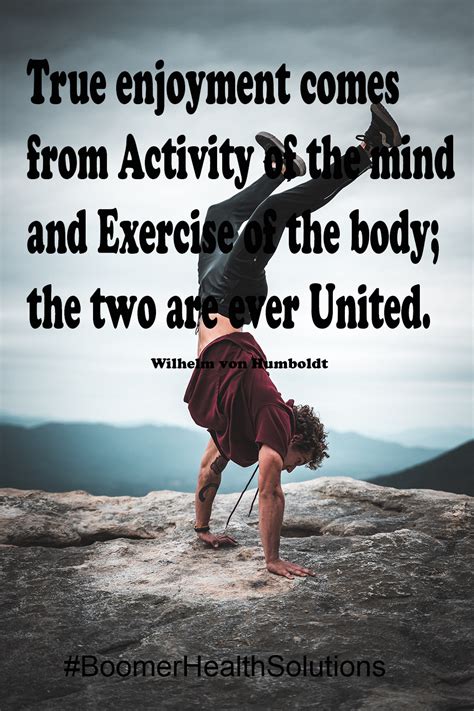 true-enjoyment-comes-from-activity-of-the-mind-and-exercise-of-the-body