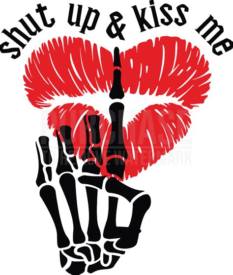 shut up and kiss me svg skull hand valentine svg valentines svg album artwork cover art