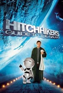 Fortunately his friend ford is a researcher for the hitchhiker's guide to the galaxy, and takes him on board the hovering ship. The Hitchhiker's Guide to the Galaxy (2005) - Rotten Tomatoes