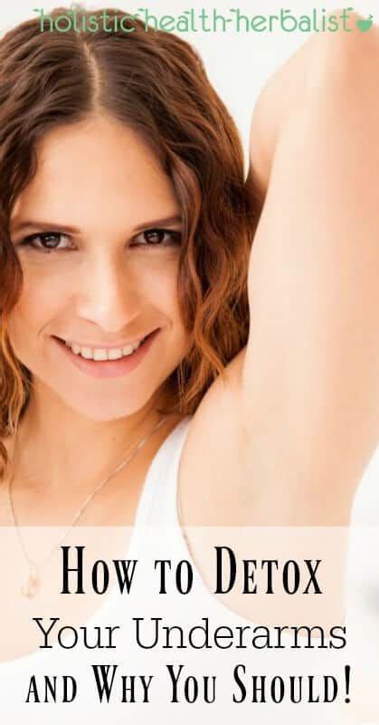 Learn How To Detox Your Underarms And Why You Should Liver Detox