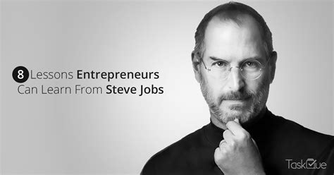 8 Lessons Entrepreneurs Can Learn From Steve Jobs