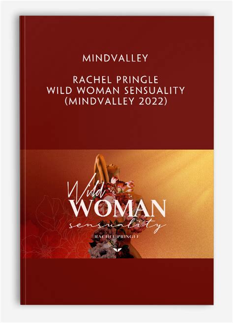 Mindvalley Rachel Pringle Wild Woman Sensuality Mindvalley 2022