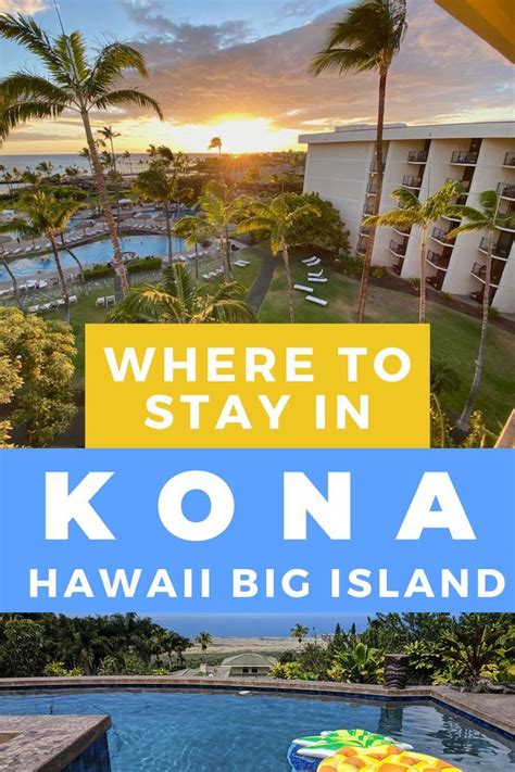 where to stay in kona hawaii big island accommodation guide artofit