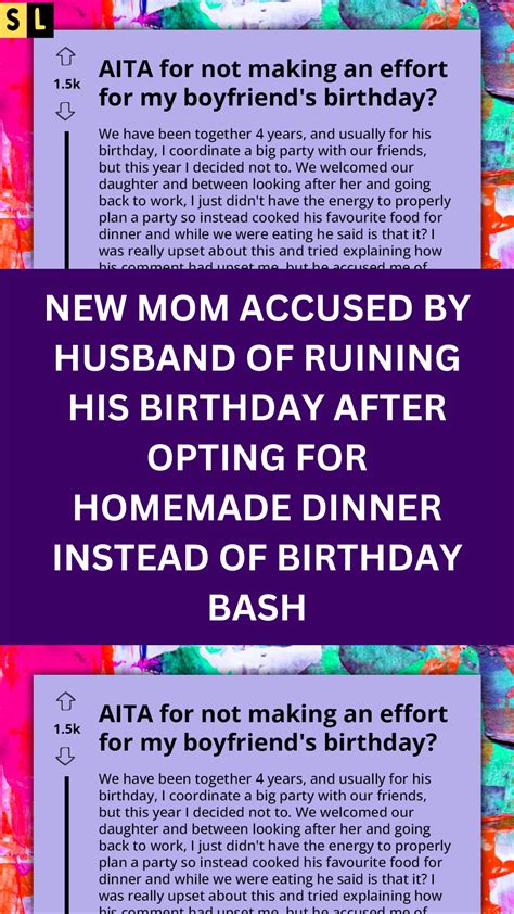 New Mom Accused By Husband Of Ruining His Birthday After Opting For Homemade Dinner Instead Of